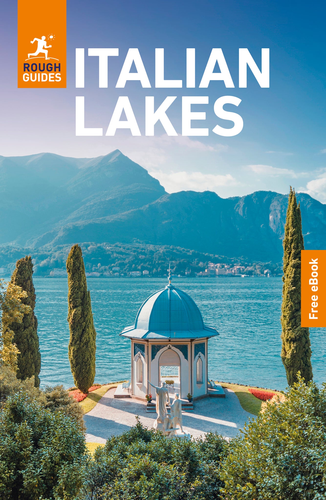 Rough Guides Italian Lakes: Travel Guide with eBook